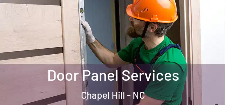 Door Panel Services Chapel Hill - NC