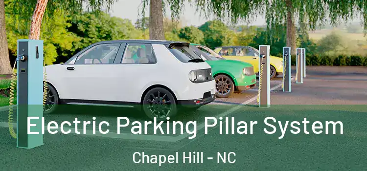 Electric Parking Pillar System Chapel Hill - NC