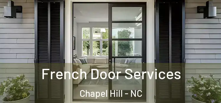 French Door Services Chapel Hill - NC
