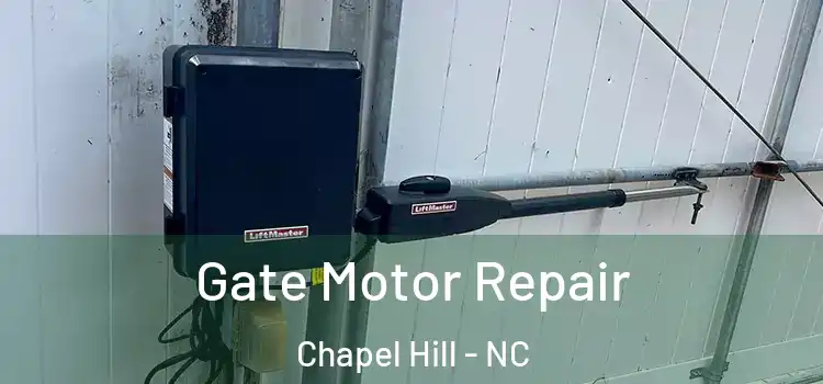  Gate Motor Repair Chapel Hill - NC