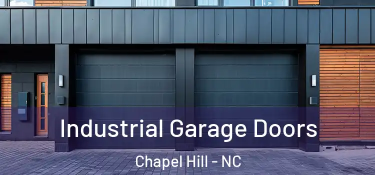  Industrial Garage Doors Chapel Hill - NC