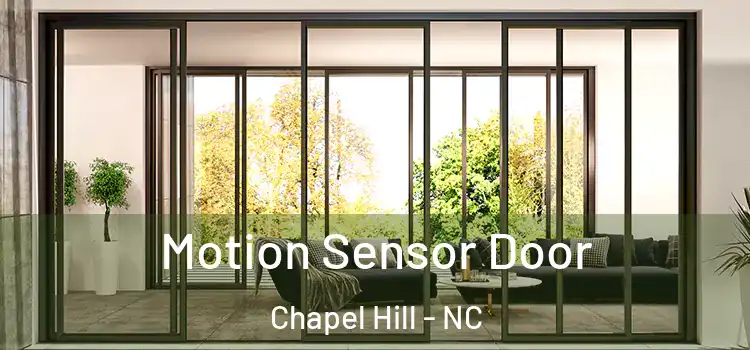 Motion Sensor Door Chapel Hill - NC