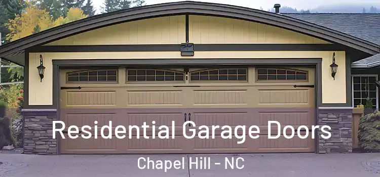  Residential Garage Doors Chapel Hill - NC