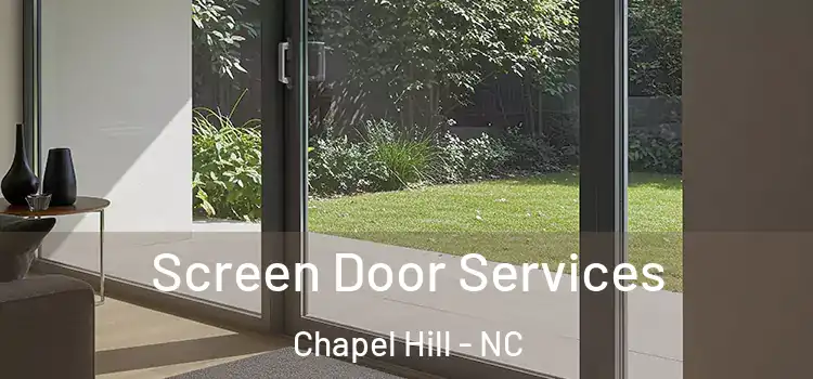 Screen Door Services Chapel Hill - NC