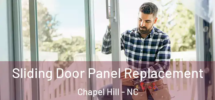  Sliding Door Panel Replacement Chapel Hill - NC