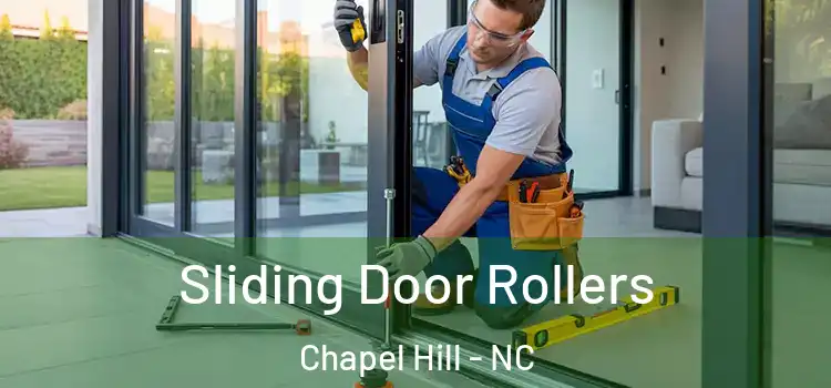 Sliding Door Rollers Chapel Hill - NC